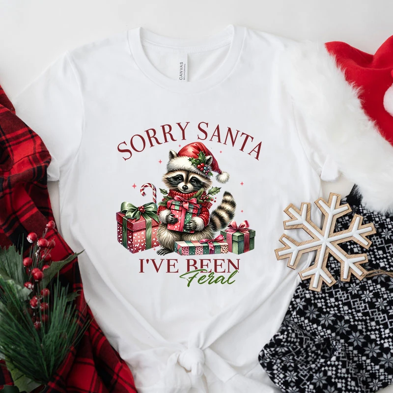 

Funny Christmas Raccoon Sorry Santa I'Ve Been Feral Print T-Shirt Summer Casual Graphic T Shirt Women Men Short Sleeve Tops