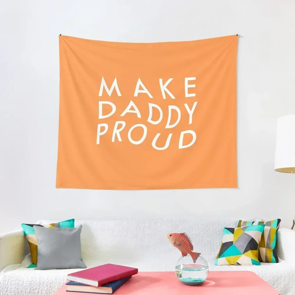 

Make Daddy Proud Tapestry Bedroom Decor Decor For Bedroom Aesthetic Room Decors Tapestry