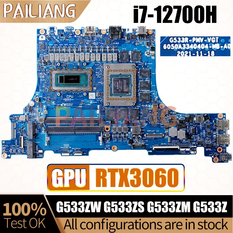 For ASUS G533ZW G533ZS G533ZM G533Z MAIN BOARD 6050A3340404 i7-12700H RTX3060 8G GN20-E6-A1 Notebook Mainboard Full Tested