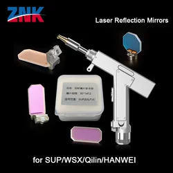 ZNK Original Fiber Laser Reflection Mirrors with Holder for SUP WSX Qilin HANWEI Hand-Held Laser Welding Machine