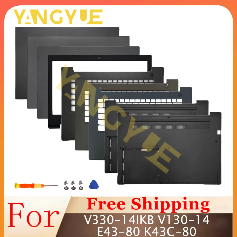 

Новый чехол для ноутбука V330-14IKB V130-14 E43-80 K43C-80 задняя крышка ЖК-дисплея/передняя панель/подставка для рук/нижняя часть корпуса верхняя верхняя часть корпуса