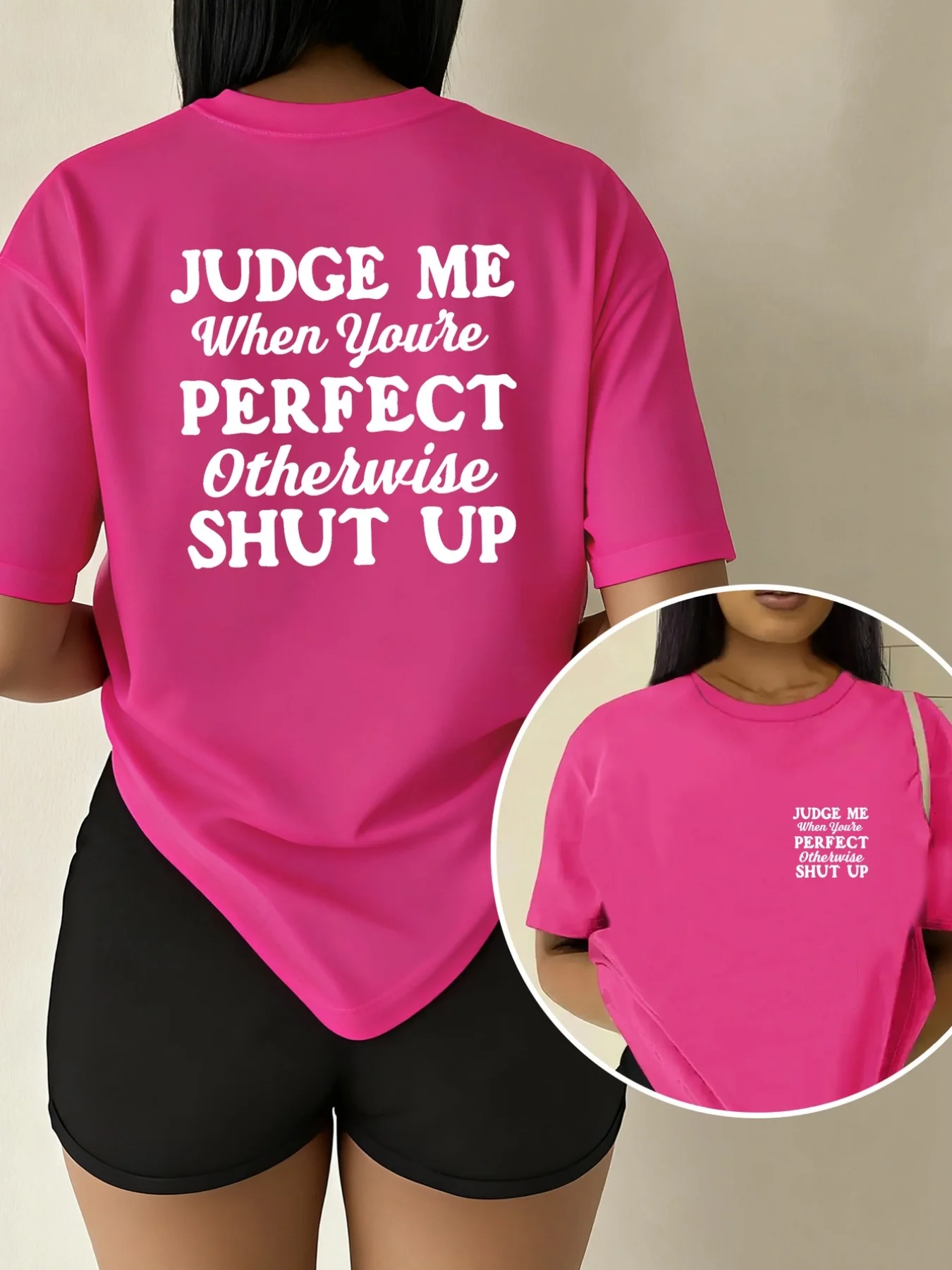 Judge Me When You're Perfect Otherwise Shut Up， Irony Slogan [Recommended] Round Neck Short Sleeved Fashionable Casual Top