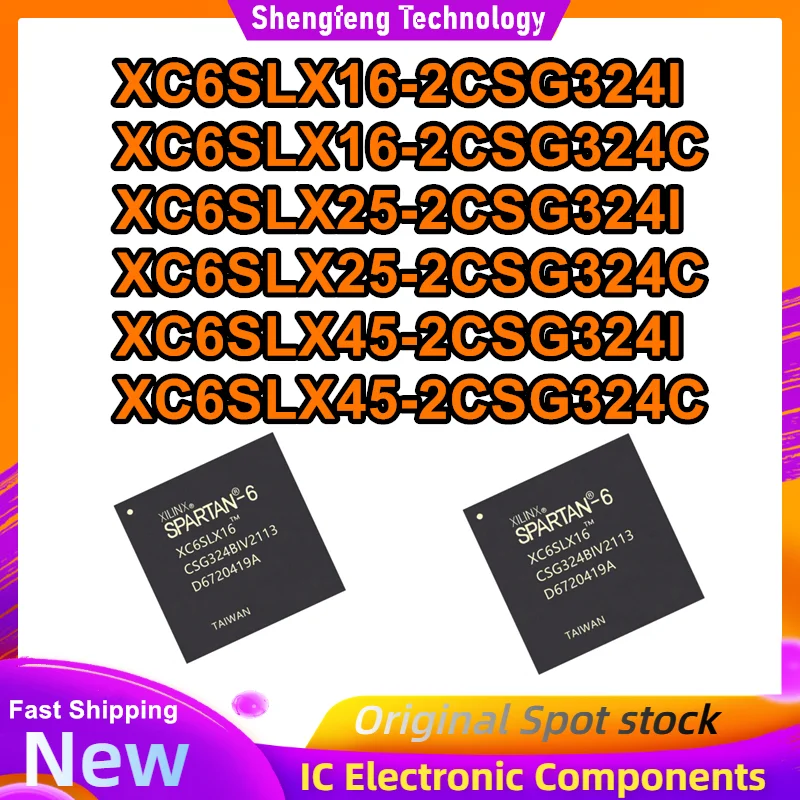 XC6SLX16-2CSG324I XC6SLX16-2CSG324C XC6SLX25-2CSG324I XC6SLX25-2CSG324C XC6SLX45-2CSG324I XC6SLX45-2CSG324C BGA IC Chip in stock