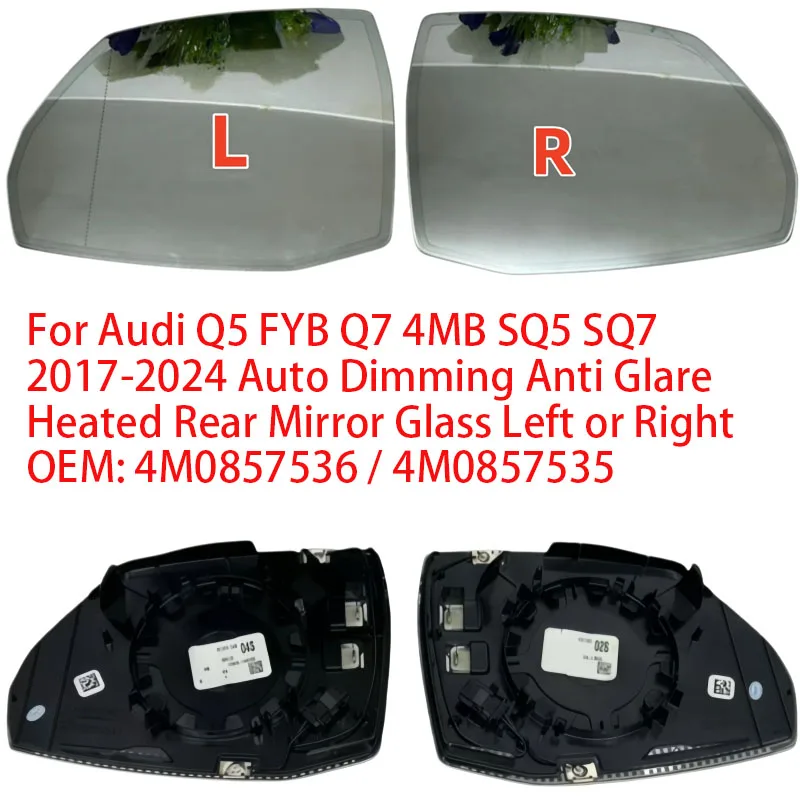 For Audi Q5 FYB Q7 4MB SQ5 SQ7 2017-2024 Auto Dimming Anti Glare Heated Rear Mirror Glass Left or Right OEM: 4M0857536/4M0857535
