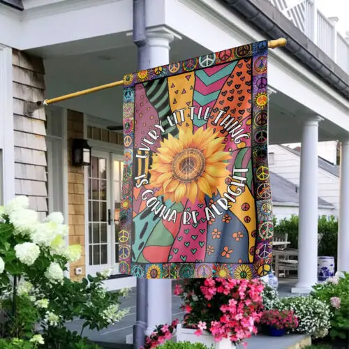 Every Little Thing Is Gonna Be Alright Flag, Hippie Peace Flag, Hippie Soul Flag HJN ZZU hhz