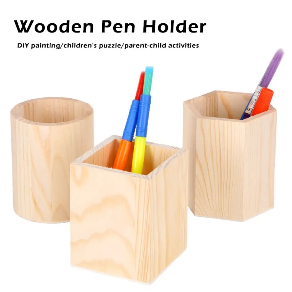 Multi-functional Wooden Pen Holder DIY Painting Round/Hexagonal/Square Pen Container Desktop Organizer Gift