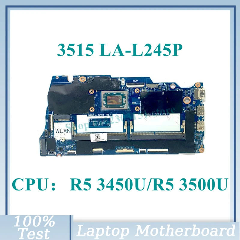04D48M CN-04D48M CN-0PY51M 0PY51M مع R5 3450U/R5 3500U CPU اللوحة الرئيسية LA-L245P لـ DELL 3515 اللوحة الأم للكمبيوتر المحمول 100% تم اختبارها بشكل جيد
