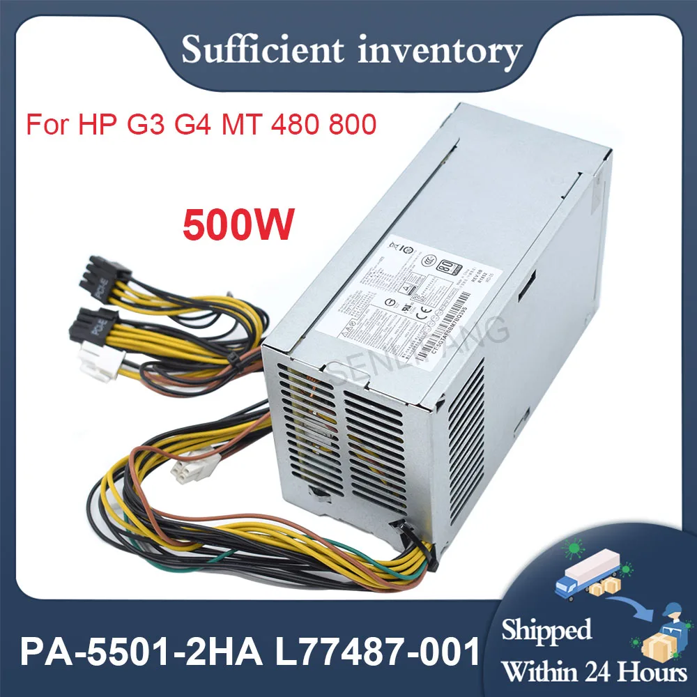 L77487-001 L89233-001 PA-5501-2HA PCG007 Power Supply 500W NEW 100-240V For HP 480 280 288 680 800 600 400 G3 G4