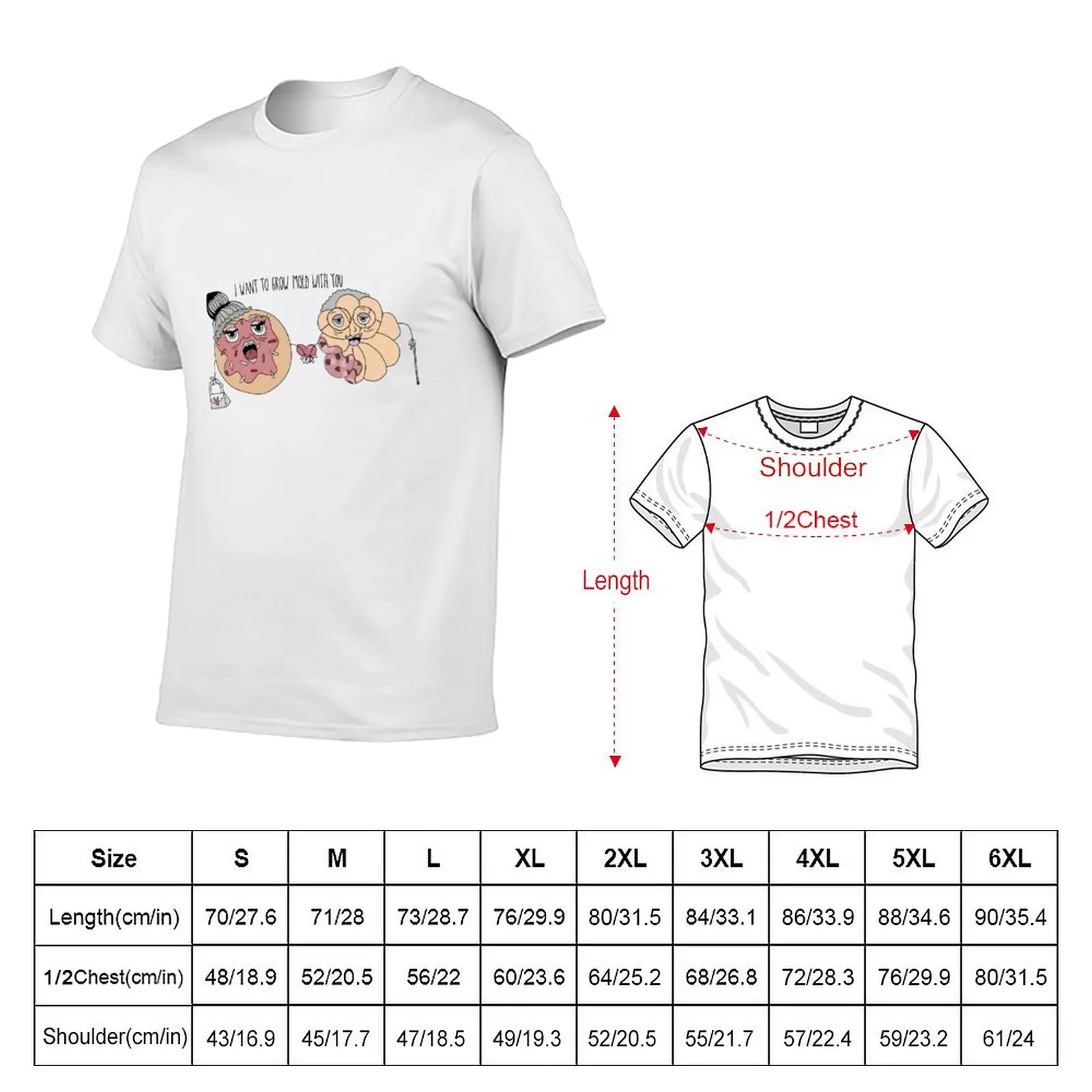 Will You Grow Mold With Me? Colored T-Shirt Casual Trendy Short Sleeve T-Shirt