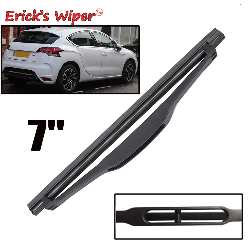 

Erick's Wiper 7" Rear Wiper Blade For Citroen DS 4 DS4 2010 - 2020 Windshield Windscreen Tailgate Window Car Rain Brush