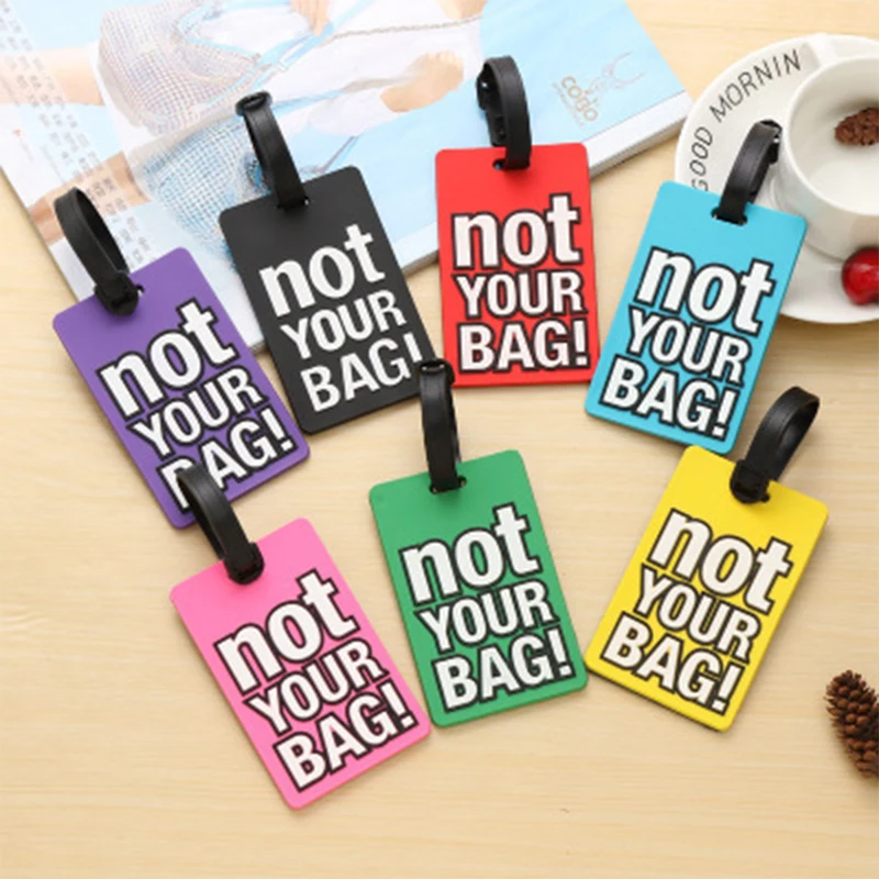 Fashion Creative Letter Not Your Bag Cute Travel Accessories Luggage Tags Suitcase Cartoon Style Silicon Portable Travel Label