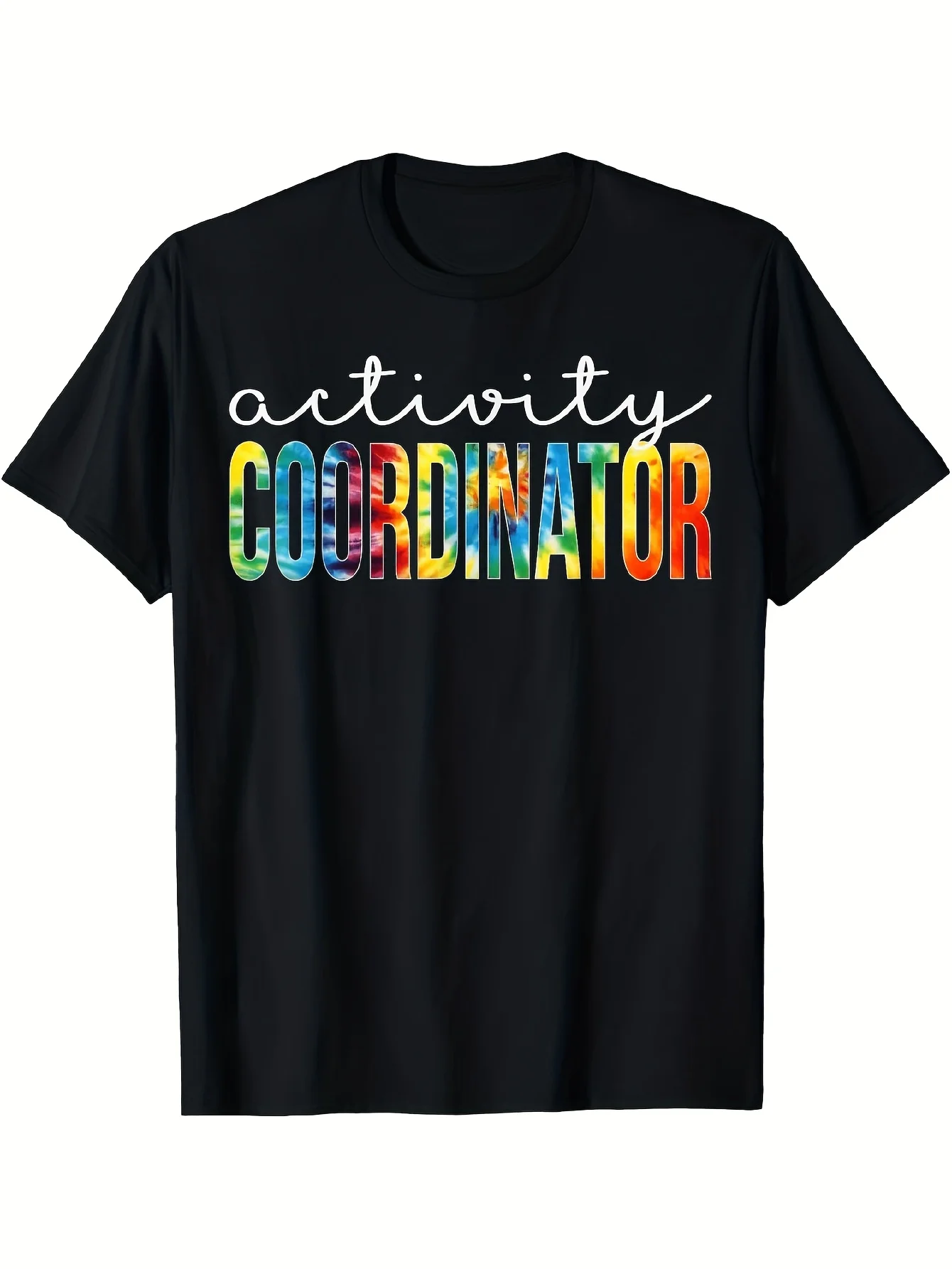 2026 Women's & Men's Activity Coordinator T-Shirt - Black with Multicolor Tie-Dye Lettering & Coordinator Print, 100% Soft Round