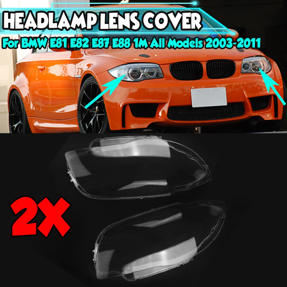 

Pair Front Headlight Lens Cover For BMW 1 Series E81 E82 E87 E88 2003-2011 Clear Car Headlamp Shell Transparent Lampshade