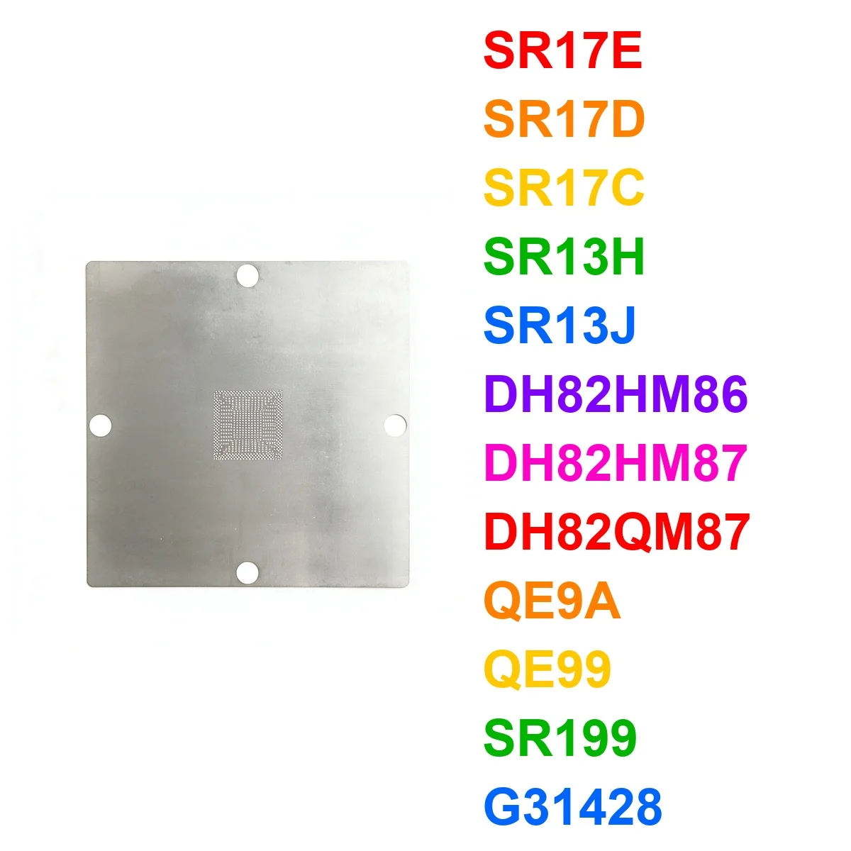 90*90 SR17E SR17D SR17C SR13H SR13J DH82HM86 DH82HM87 DH82QM87 QE9A QE99 SR199 G31428 Stencil