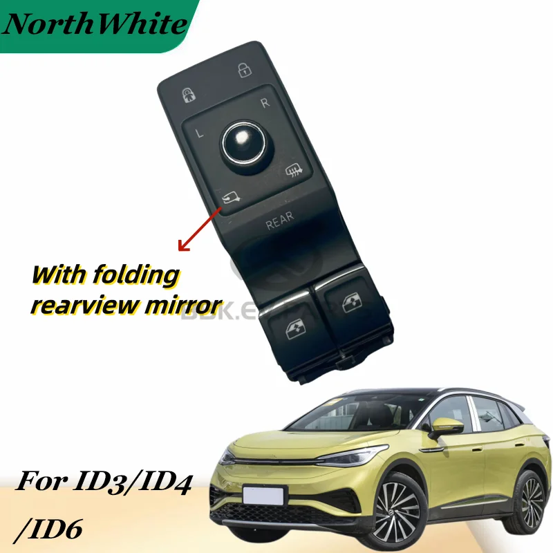 Front Left Window Glass Lift Switch For VW ID3 ID4 ID6 External Rearview Mirror Heat Fold Control Mirror Switch