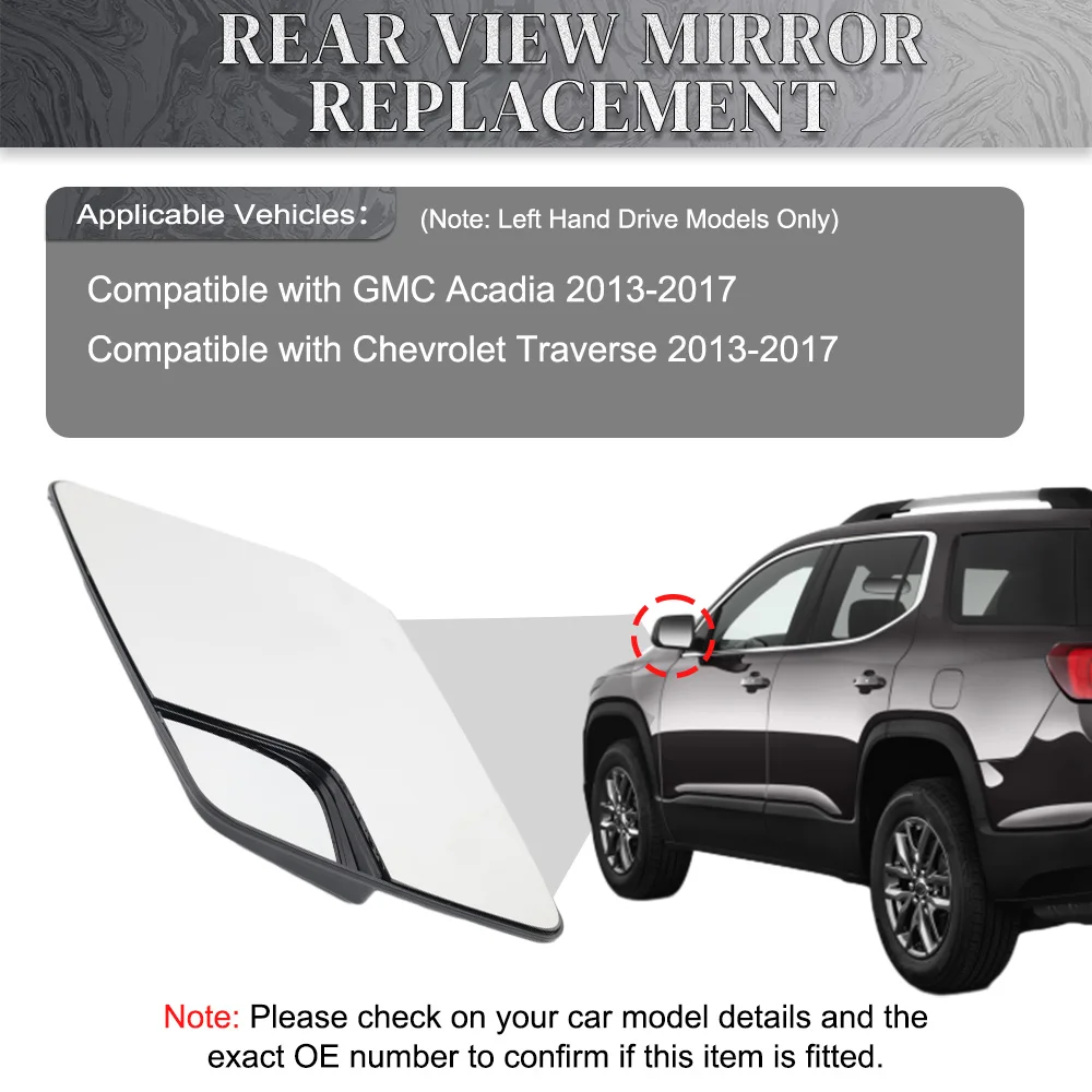 

Car Left/Right Heated Side Wing Rearview Mirror Glass For GMC Acadia Chevrolet Traverse 2013-2017 LHD 23144323, 23144324