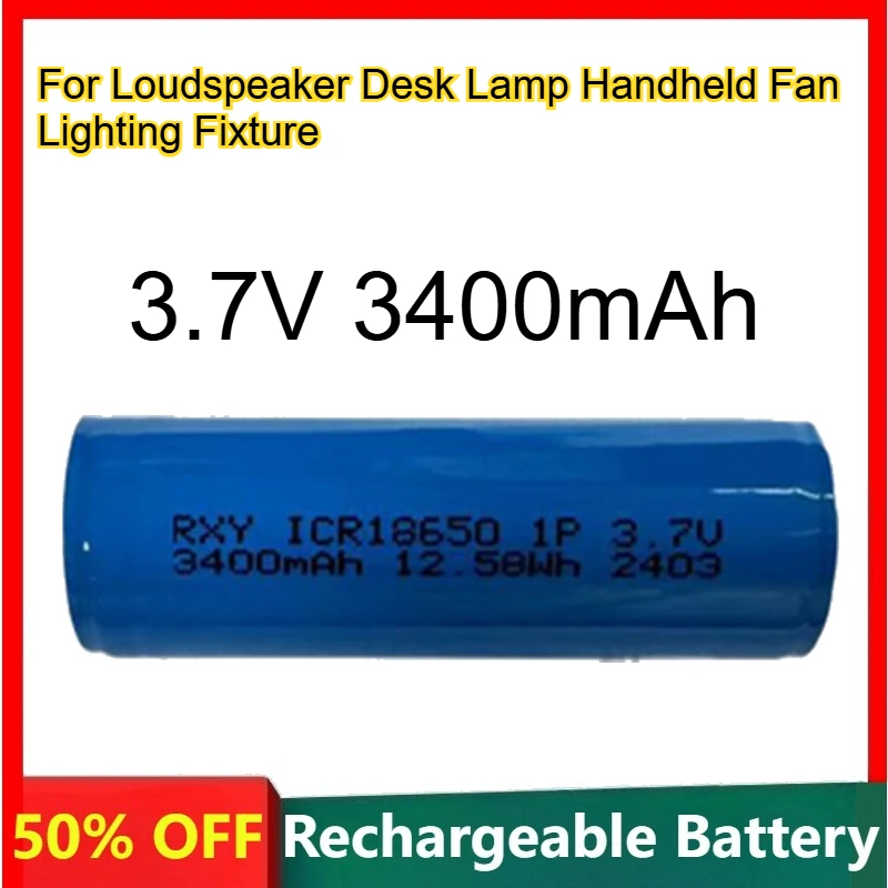 18650 Large Capacity Lithium Battery 3.7V 3400mAh For Loudspeaker Desk Lamp Handheld Fan Lighting Fixture Rechargeable Batteries