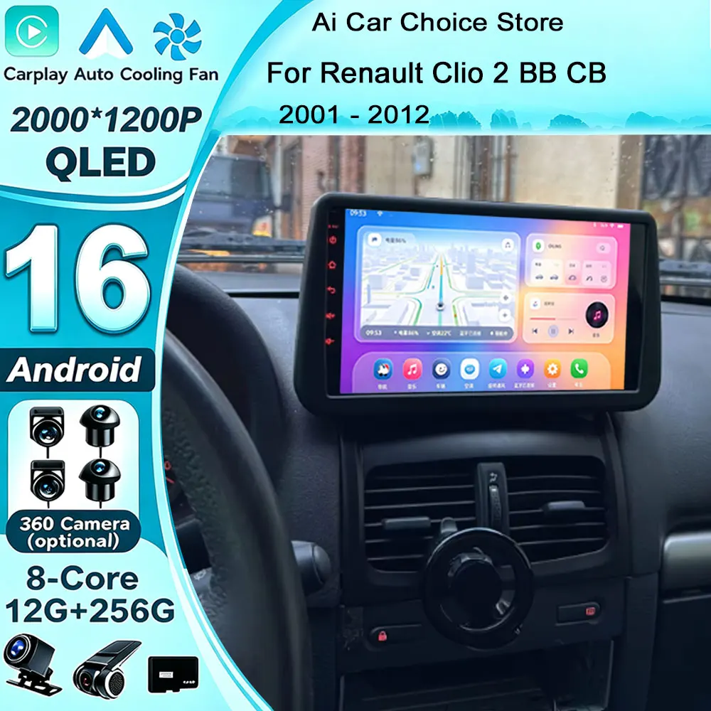Car Radio Android 16 For Renault Clio 2 BB CB 2001 - 2012 Stereo Multimedia Video Player Wireless Carplay GPS Navigation