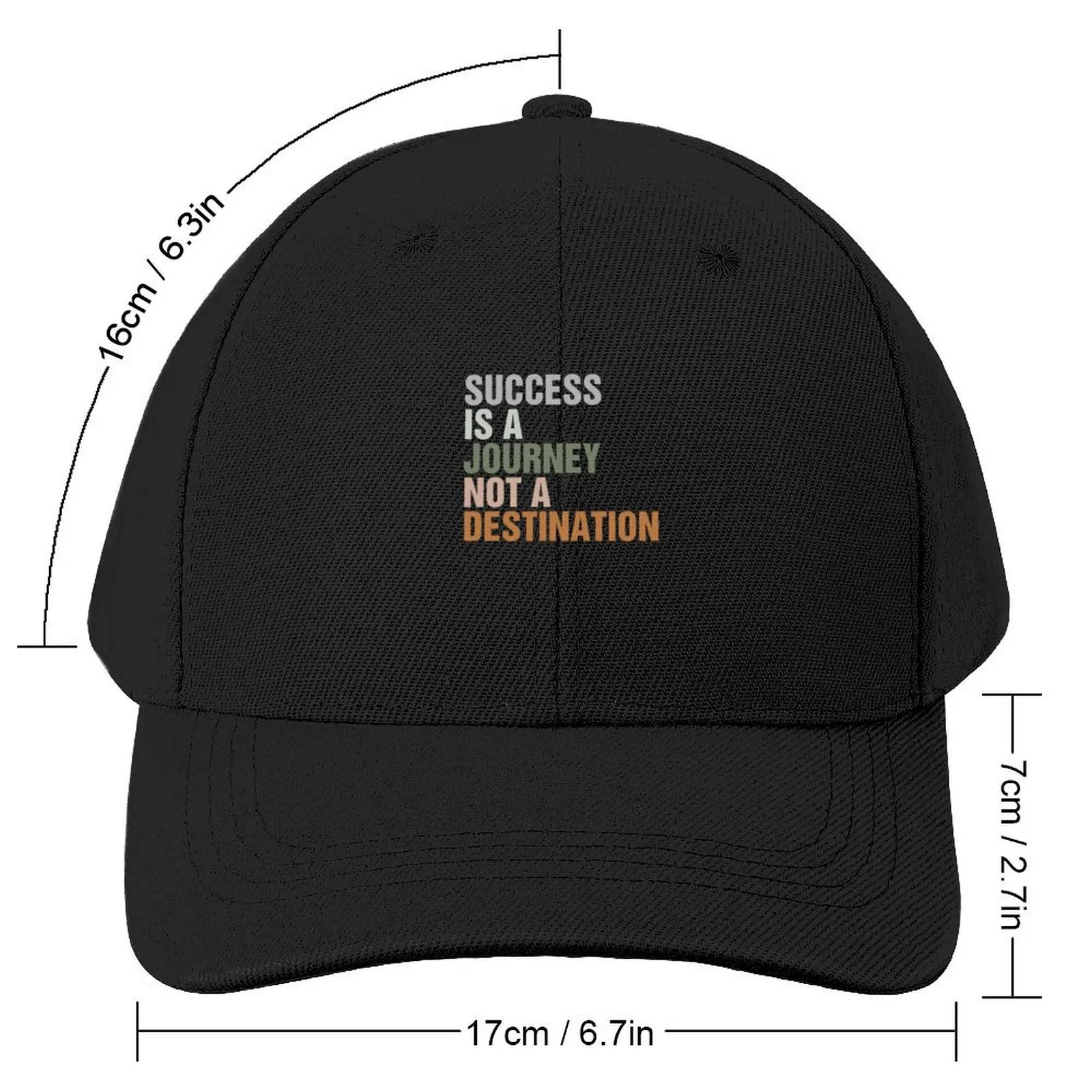 Success is a journey not a destination Classic T-Shirt Baseball Cap Golf Hat Man Rugby Caps Male Women's