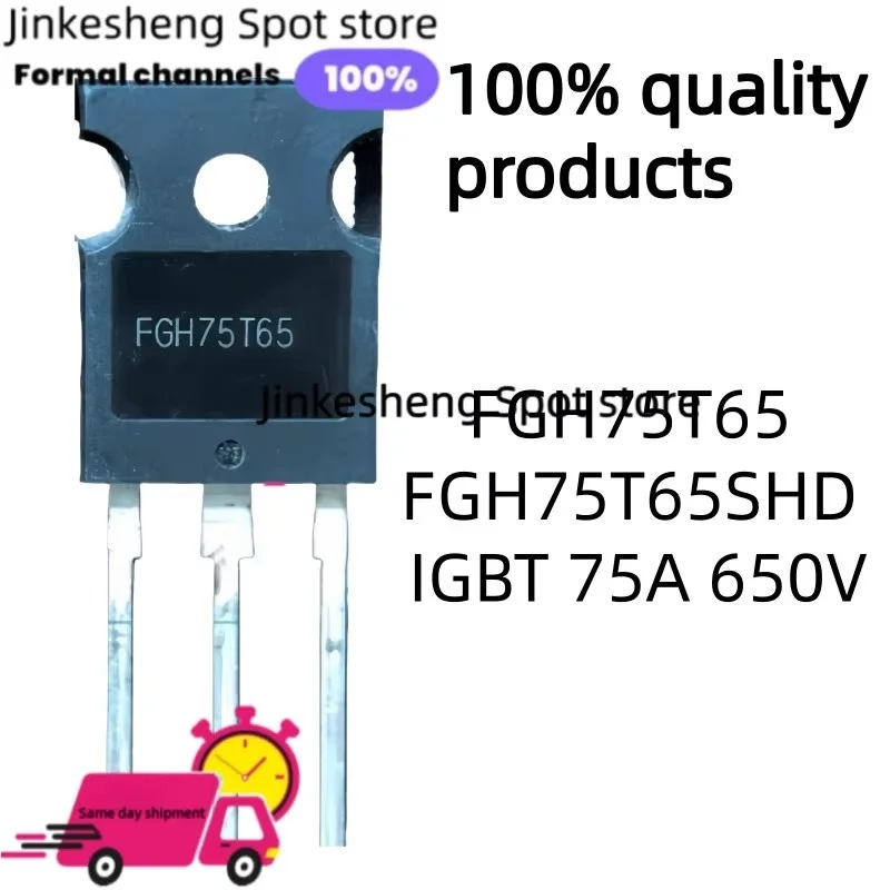 

5 единиц-10 единиц 100% новые оригинальные FGH75T65 FGH75T65SHD IGBT 75A 650V, лучшее качество на складе