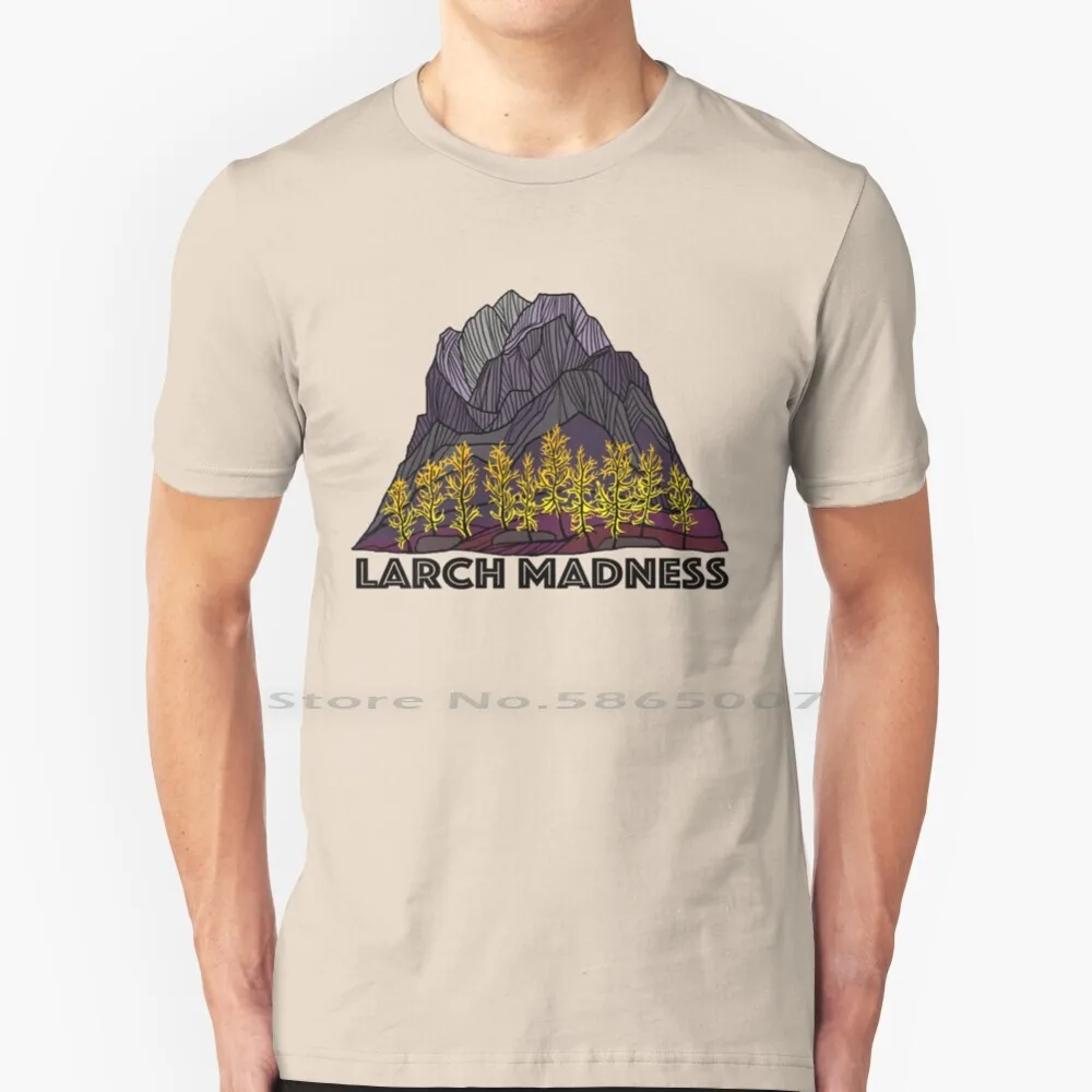 Larch Madness T Shirt 100% Cotton Larch Madness Alpine Mountains Rockies Trees Fall Autumn Monica Meadows Kootenay Bc British