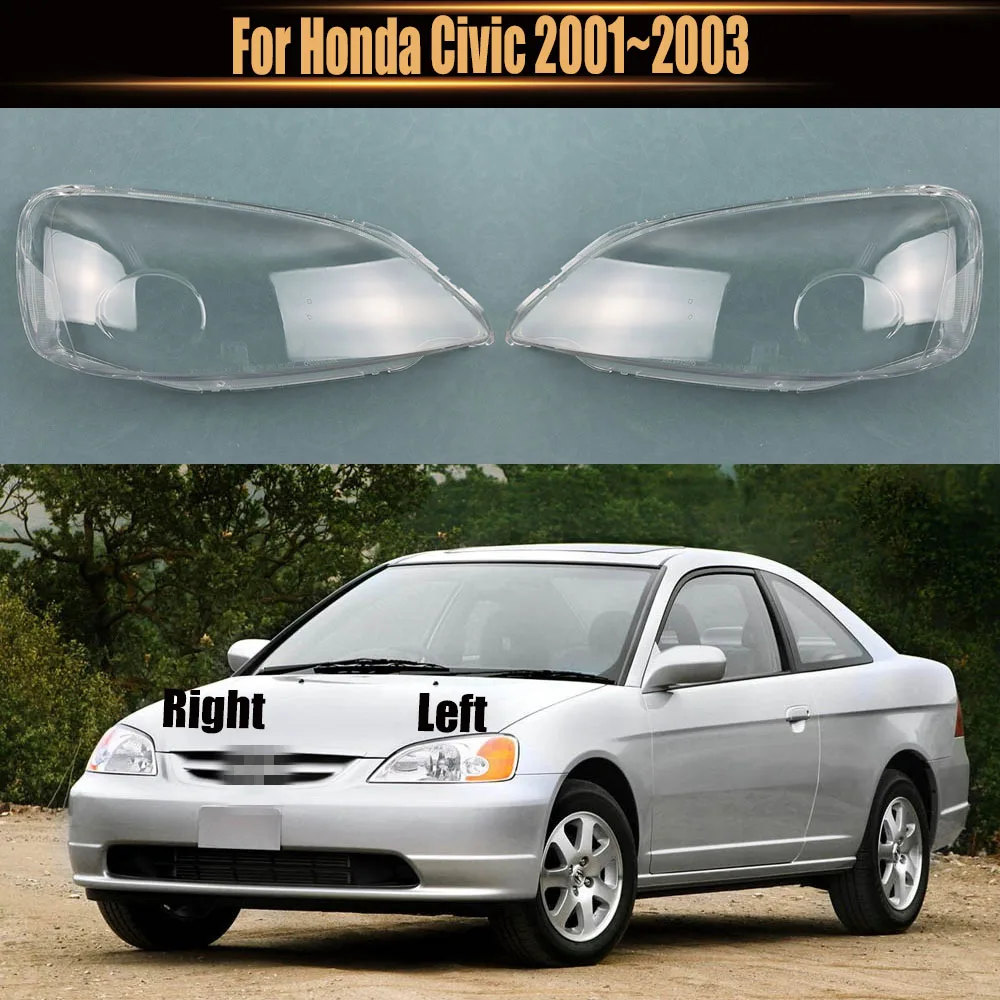 For Honda Civic 2001~2003 Front Headlight Cover Transparent Mask Headlamp Lamp Shell Replace Original Lampshade Plexiglass