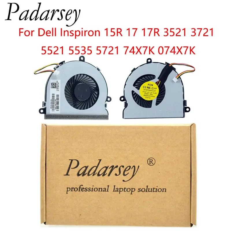 Padarsey Replacement Laptop CPU Cooling Fan for Dell Inspiron 15R 17 17R 3521 3721 5521 5535 5721 74X7K 074X7K DFS470805CL0T