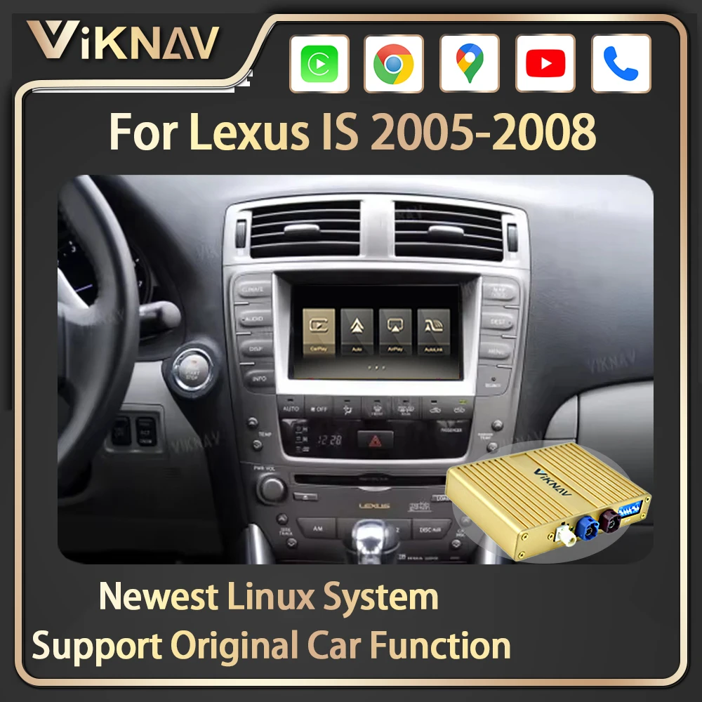 Viknav Linux For Lexus IS 2005-2008 OEM Car Upgrade Decoder Box Interface MuItimedia Wireless Apple CarPlay GPS DVD Android Auto