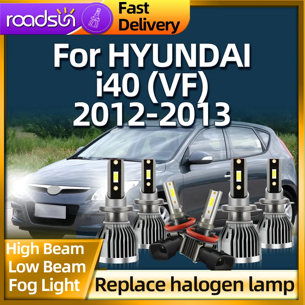 

Roadsun 2/6PCS 130W H7 LED Car Headlight Bulbs H8 Fog Lamp 6000K White Light For HYUNDAI i40 VF 2012 2013