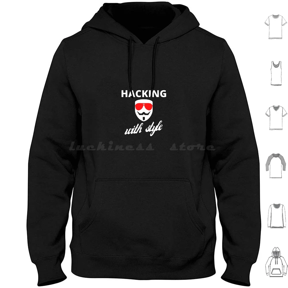 Hacking With Style Hacker Cyber Security Penetration Test Cybersecurity Hoodies Long Sleeve Hacking With Style Hacking