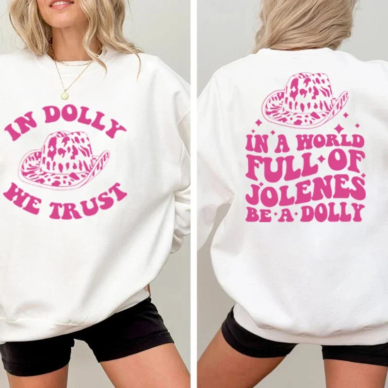 

In a World Full of Jolenes a Dolly Hoodie Sweatshirt Vintage Womens Long Sleeve Pullover Hip Hop Streetwear Oversized Sweatshirt