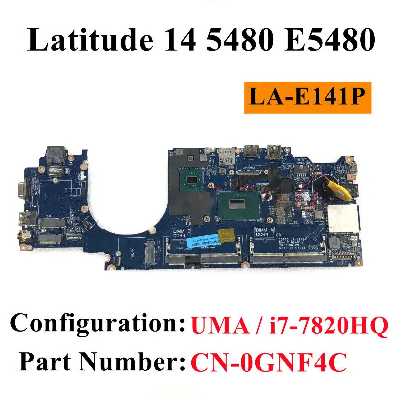 I7-7820HQ CDP70 LA-E141P For Dell Latitude5480 E5480 Motherboard CN-0GNF4C GNF4C