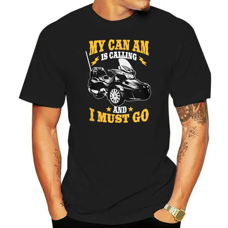 My Can Am Is Calling And I Must Go Popular Tagless Tee T-Shirt