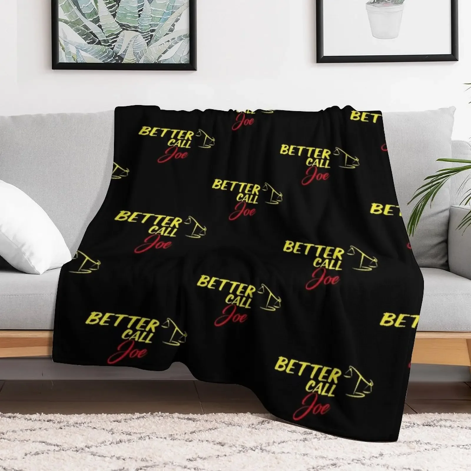 Better Call Joe ,Why call Saul, they_d better call you. Throw Blanket Warm Plush Fuzzy Blanket for Living Room