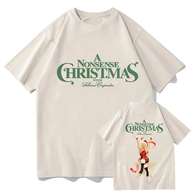 A Nonsense Christmas with Sabrina Carpenter T-Shirt Unisex Harajuku O-Neck Short Sleeve Popular Shirts Fans Gift Streetwear Tops