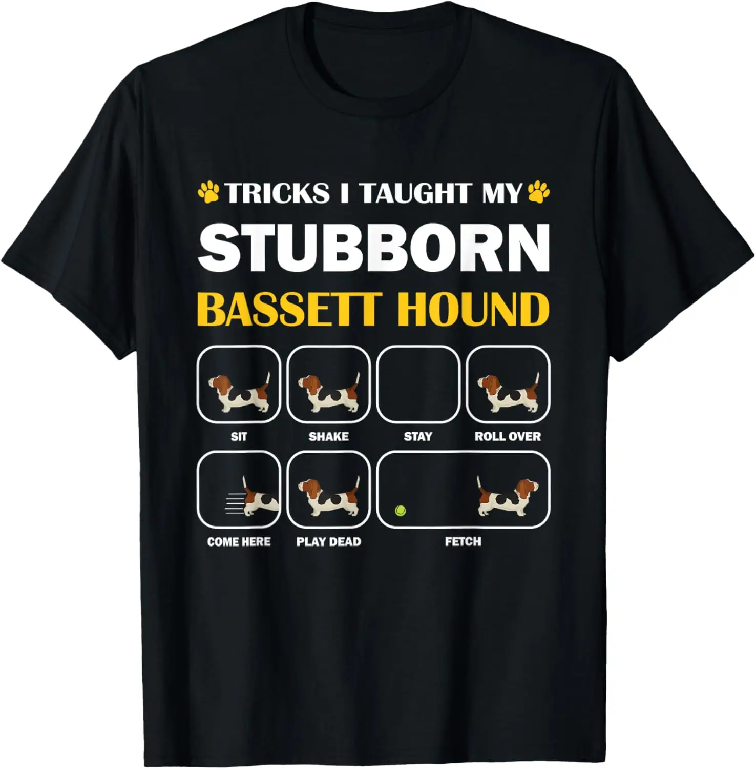 Stubborn Bassett Hound Dog Tricks Training Gift T-Shirt