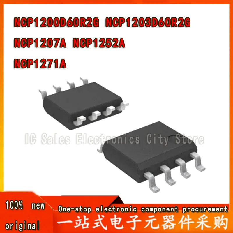 10Pcs NCP1200D60R2G 1200D 200D6 NCP1203D60R2G 1203D NCP1207A 1207A NCP1252A 1252A NCP1271A SOP-8