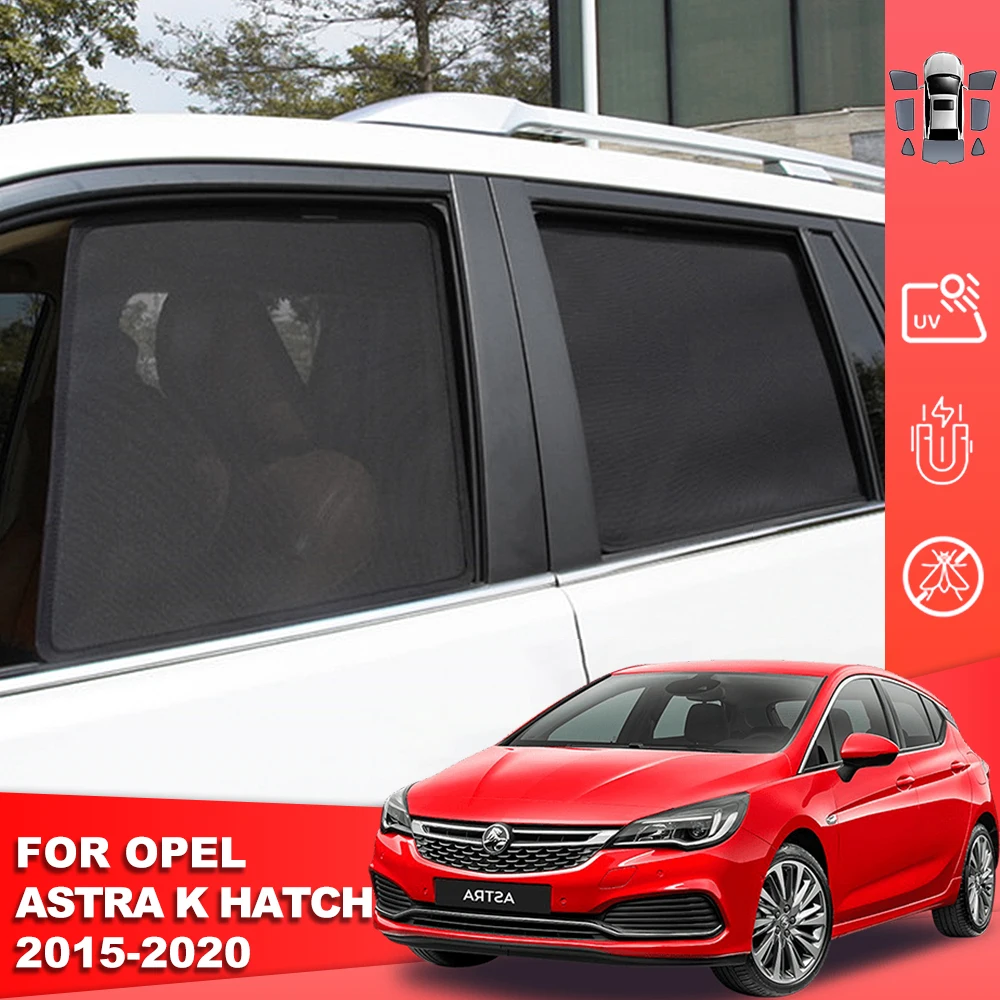 

For Opel Vauxhall Astra K Hatchback 2015-2020 Car Sunshade Shield Front Windshield Curtain Rear Side Baby Window Sun Shade Visor