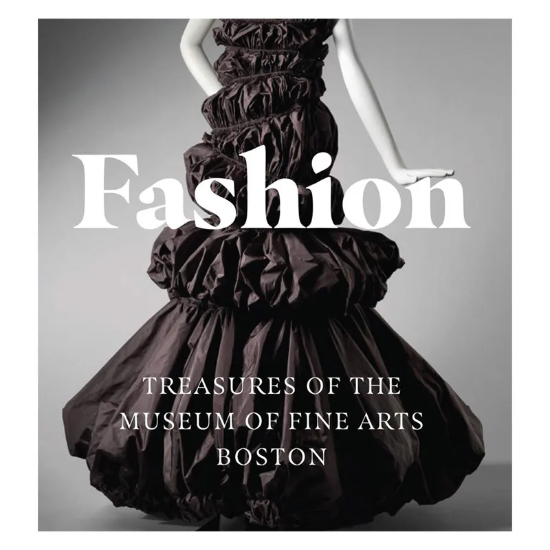 Fashion Book Fashion Visual History Pictorial Book Boston Museum of Fine Arts Art Collection Book Fashion Art Appreciation