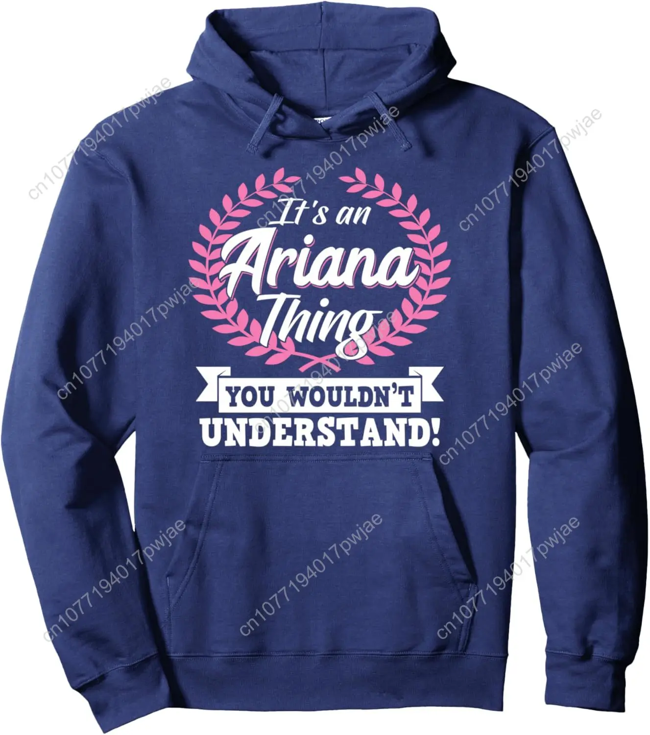 C'est une chose d'Ariana que vous ne comprendriez pas le nom Pull à capuche