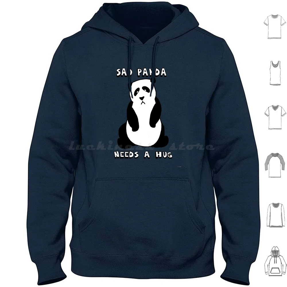 Sad Panda Needs A Hug Hoodie cotton Long Sleeve Haters Gonna Gon Going To Hate Panda Bear Meme Internet Funny Comic Comical