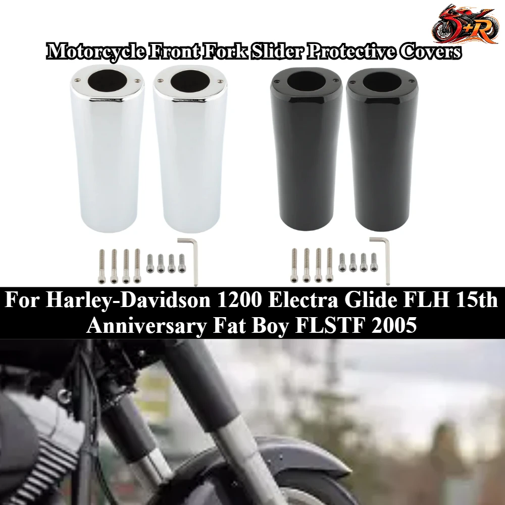 

For Harley-Davidson 1200 Electra Glide FLH 15th Anniversary Fat Boy FLSTF 2005 Motorcycle Front Fork Slider Protective Covers