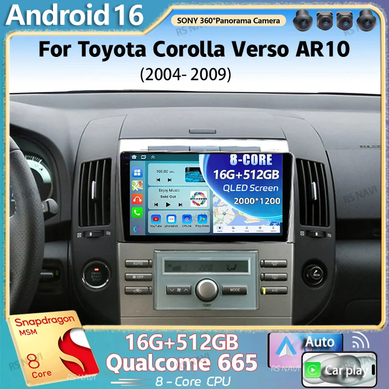 Android 16 For Toyota Corolla Verso AR10 2004-2009 2K QLED Android Car Radio Multimedia Video Player GPS Stereo CarPlay