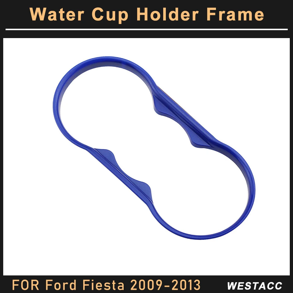 ABS Car Console Water Cup Holder Panel Frame Trim for Ford Fiesta MK7 2009 2010 2011 2012 2013 Decoration Sticker Accessories