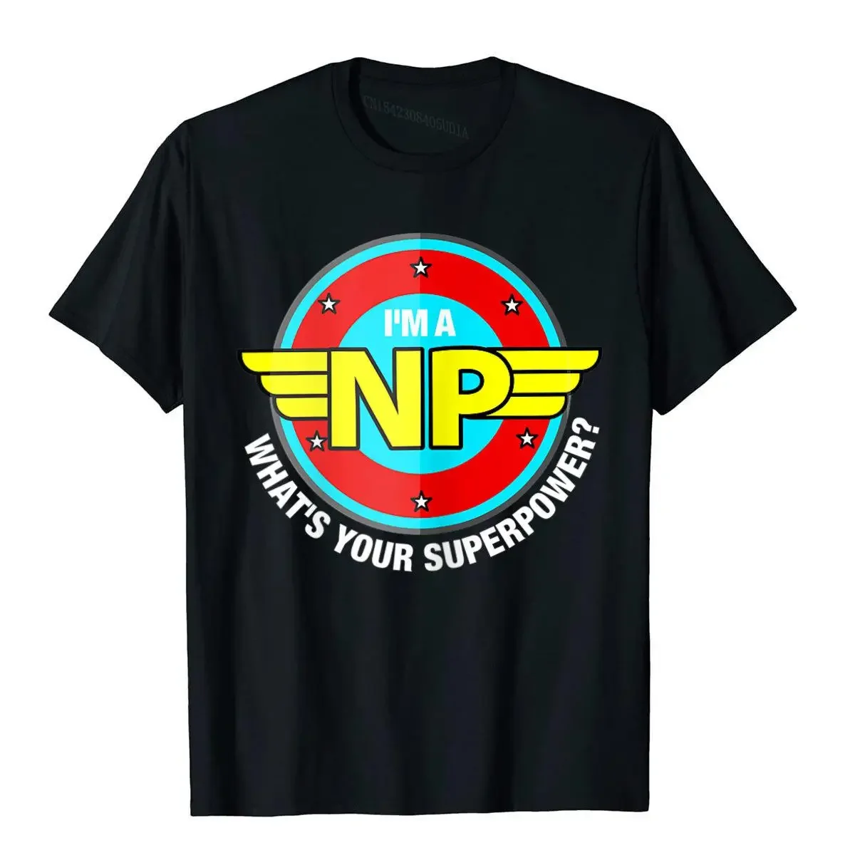 Womens Funny  Super NP Superpower Tee Nurse Practitioner Men Faddish Comfortable Tees Cotton T Shirt Novelty