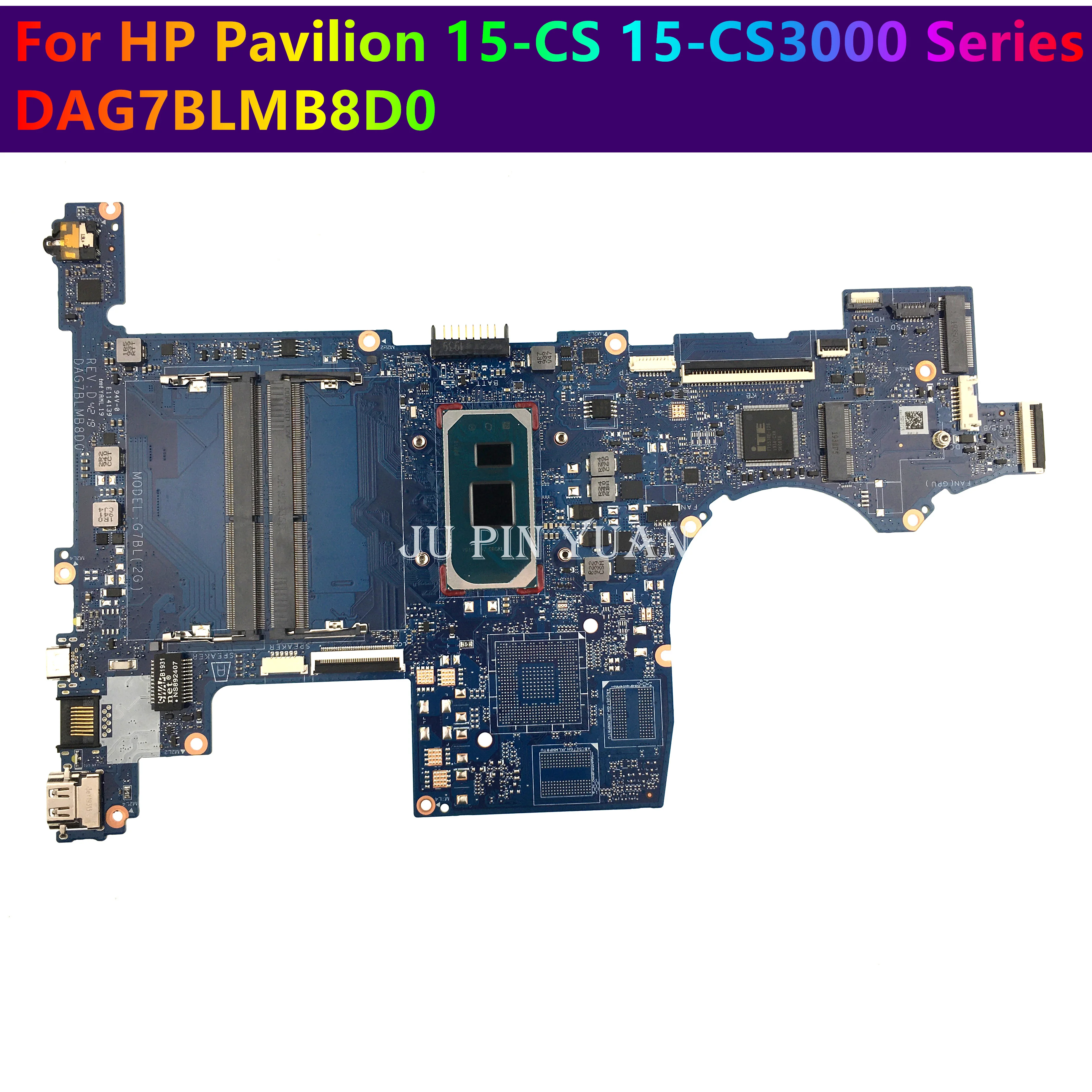 

For HP Pavilion 15-CS 15-CS3000 Series Laptop Motherboard L67288-601 L67286-601 L67287-601 DAG7BLMB8D0 Mainboard Full Tested