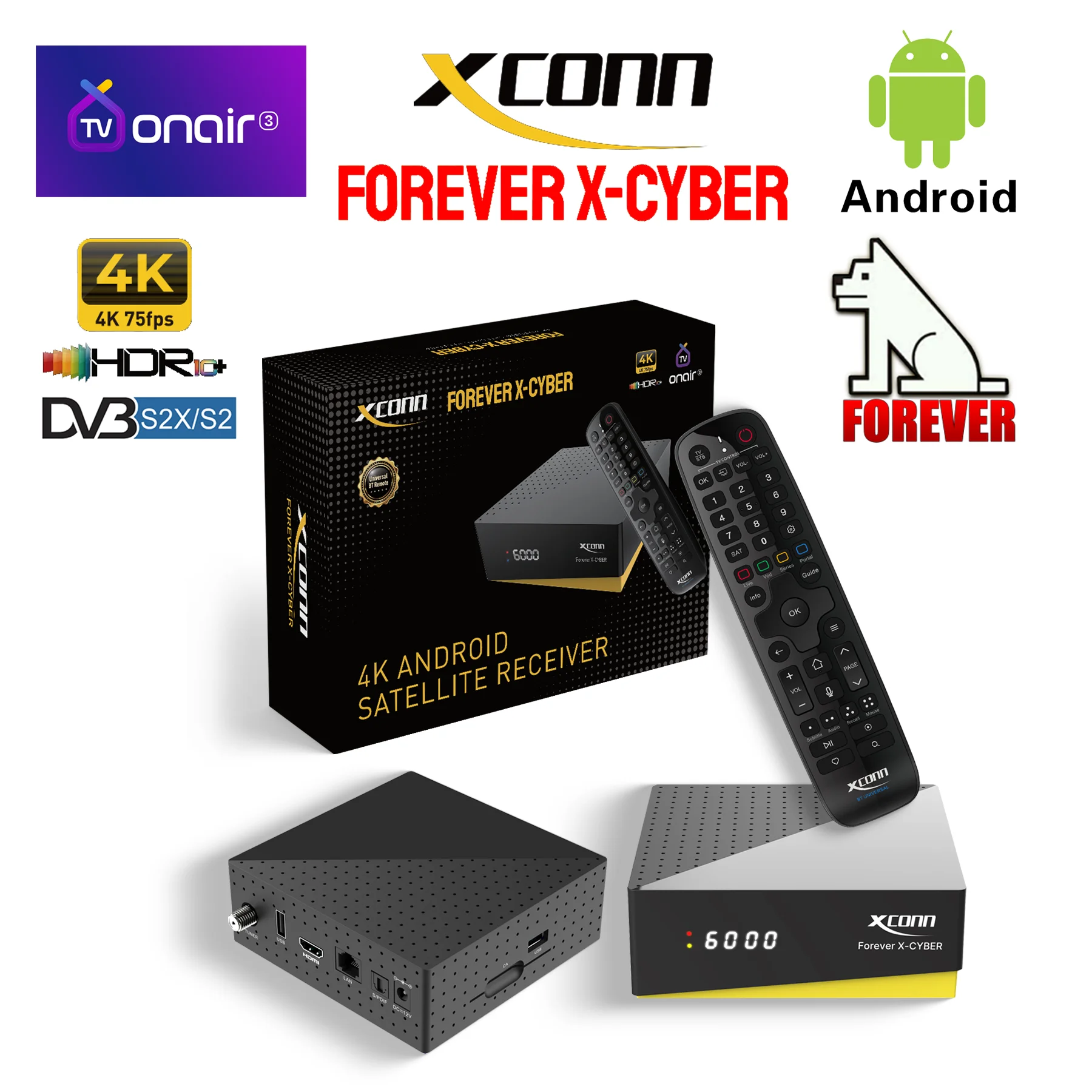 

XCONN FOREVER X-CYBER Satellite Receiver Android IPTV Boxes TVONAIR3 Universal BT find Remote voice hotkey 4GB 32GB Dual WiFi