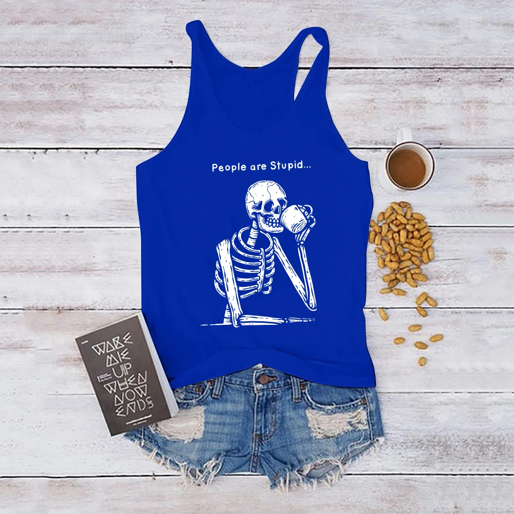 Summer Loose Femme Vest Vintage Sleeveless Tank Top People Are Stupid Drinking Tea Skull Skeleton Print Funny Women  Tops