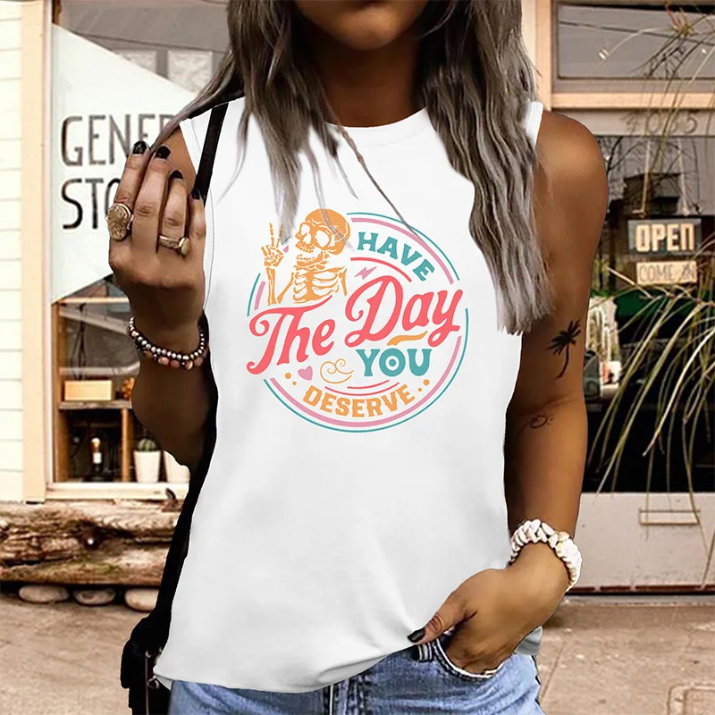 

Have The Day You Deserve Print Women's Fashion Sports Tank Tops Summer Running Vest Gym Clothing Casual Singlets