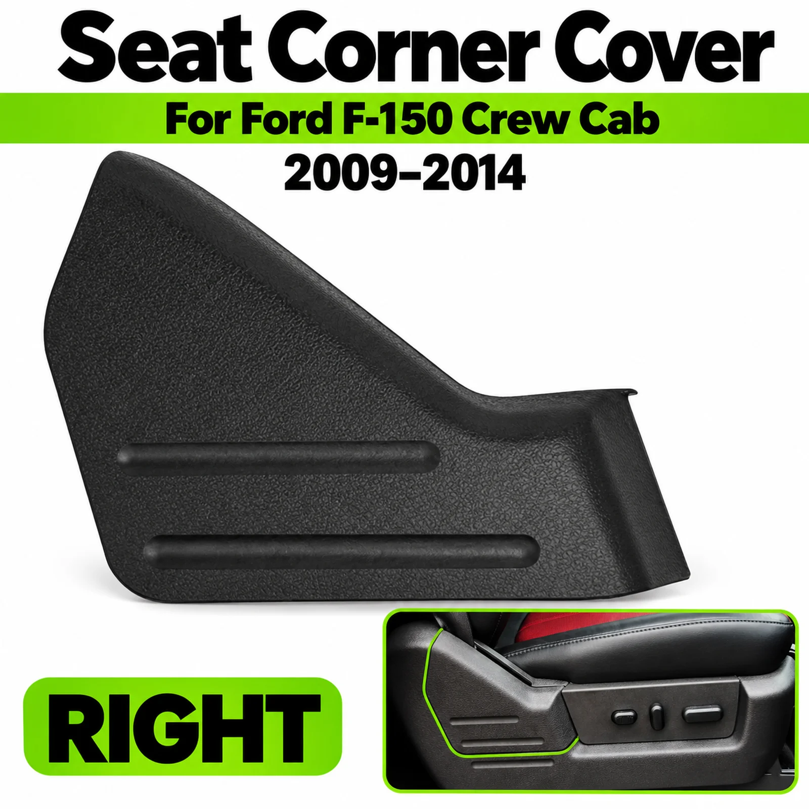 Seat Corner Cover For Ford F-150 Crew Cab 2009-2014 Right Passenger 10 Way Power Seat Black Trim 9L3Z-1661692-CA Single Cover US
